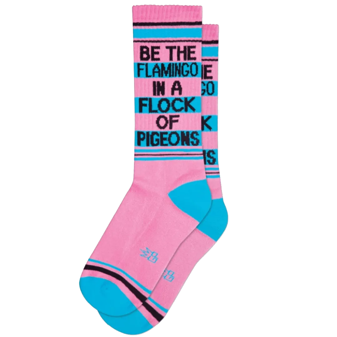 Be The Flamingo In A Flock Of Pigeons Unisex Crew Sock